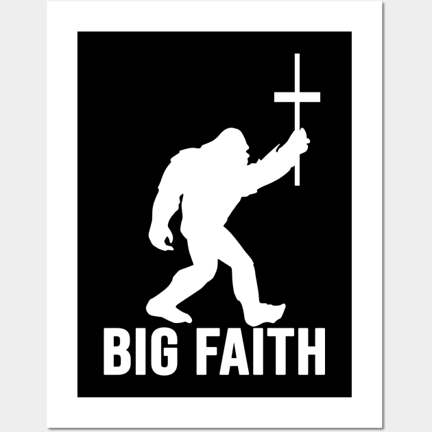 Vintage Big Faith Bigfoot With Cross Funny Christians Gift Wall Art by ValentinkapngTee